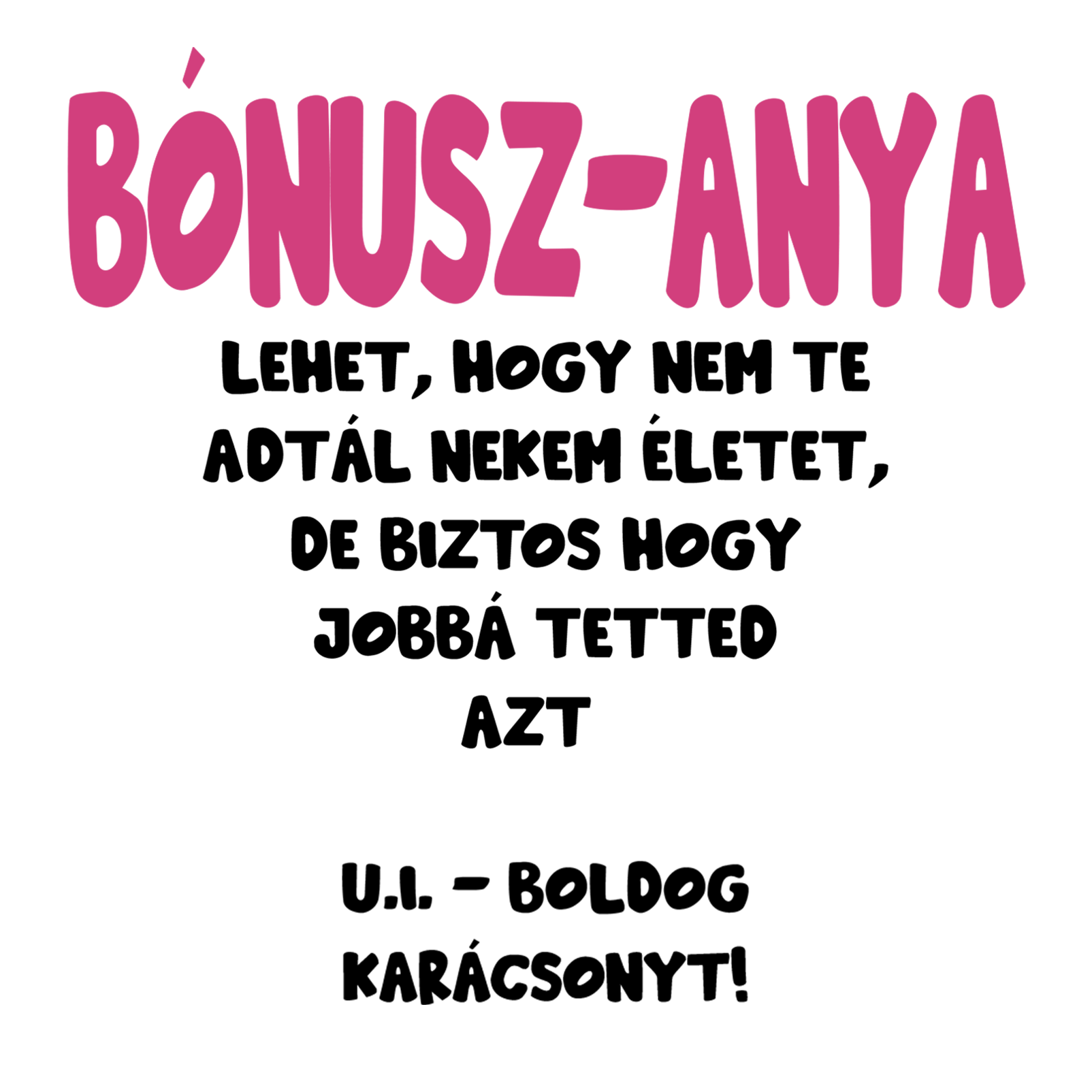 Bónusz anya - Anyukámnak.png